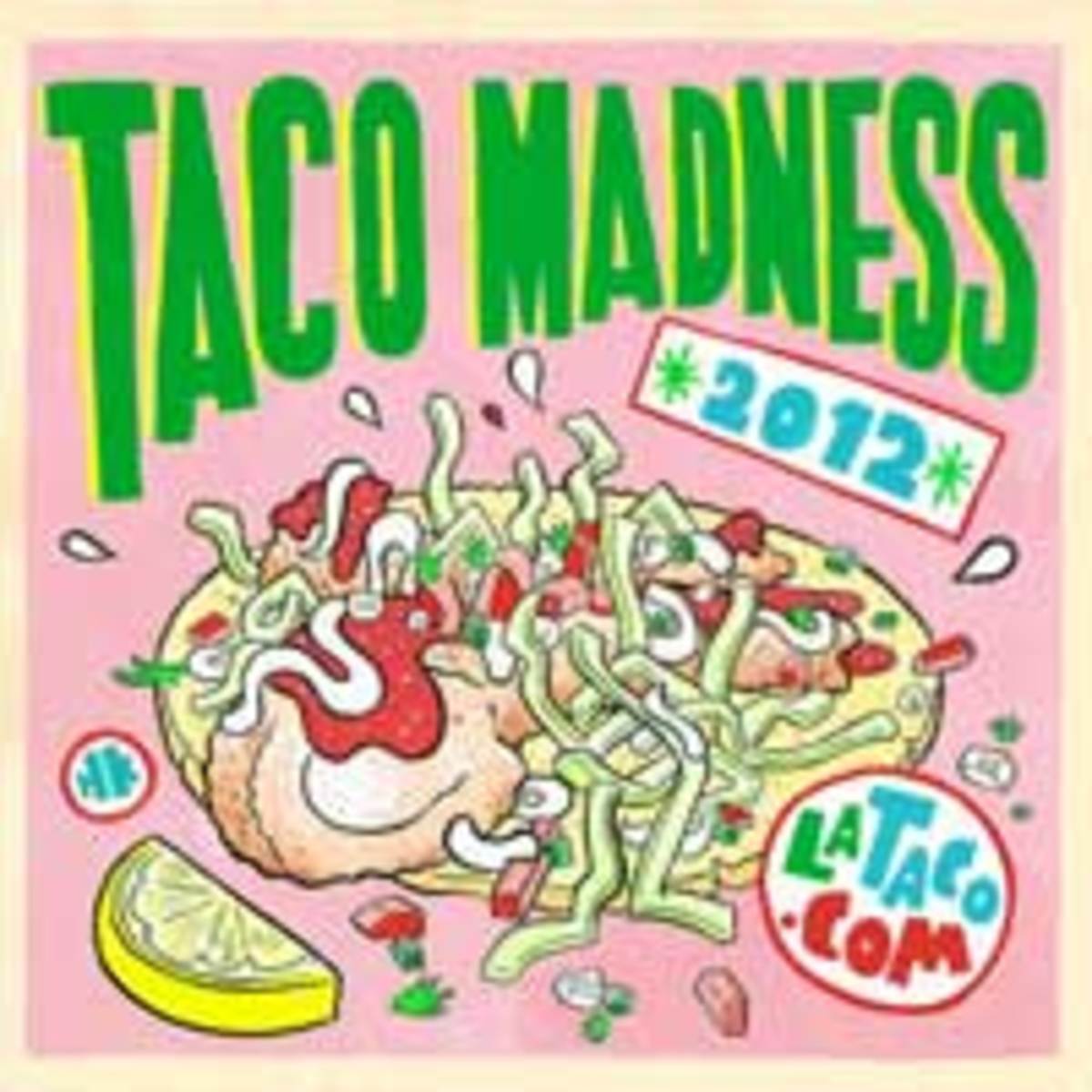 Let the L.A. Taco Madness Tournament Begin! LAmag